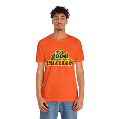 It's a Good Day to do Calculus Shirt | School Unisex T-Shirt