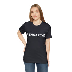 Sensitive Funny Shirt 2 | Hilarious Sensative Statement T-Shirt