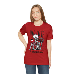 We Love Beer Shirt | Drink Beer Unisex T-Shirt