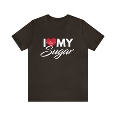 I Love My Sugar Shirt | Couple Love T-Shirt, Pair Girlfriend Boyfriend Matching Shirt