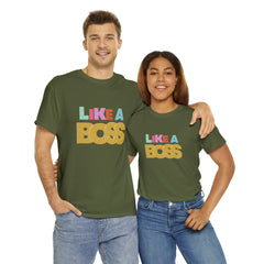 Like A Boss Shirt | Colorful Boss Vibes Statement Tee