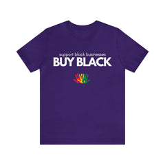 Buy Black Shirt | Support Black Businesses Unisex T-Shirt