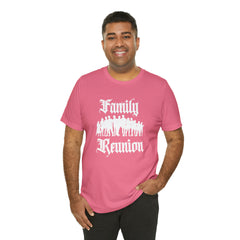 Family Reunion Urban Shirt | Family Love Unisex T-Shirt