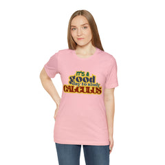 It's a Good Day to do Calculus Shirt | School Unisex T-Shirt