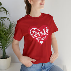 Family Reunion Heart Shirt | Family Love Unisex T-Shirt