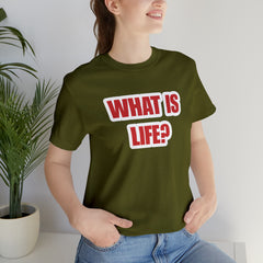 What Is Life? Existential Shirt | Ambiguous Existential Crisis T-Shirt