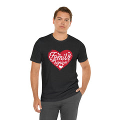Family Reunion Heart Shirt | Family Love Unisex T-Shirt