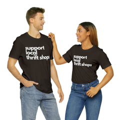 Support Local Thrift Shops Shirt | Local Thrift Store T-Shirt