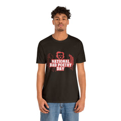 National Bad Poetry Day Shirt 3 | Poem T-Shirt