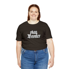 Okay Boomer Shirt | Ok, Boomer Karen Statement T-Shirt
