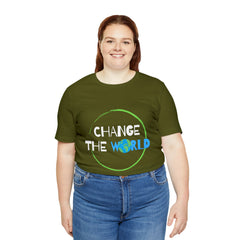Change The World | Wear Your Impact Unisex T-Shirt