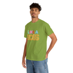 Like A Boss Shirt | Colorful Boss Vibes Statement Tee