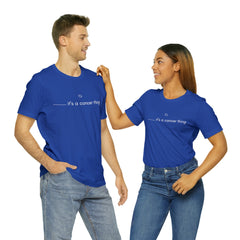 It's a Cancer Zodiac Thing Shirt | Zodiac Sign Statement T-Shirt