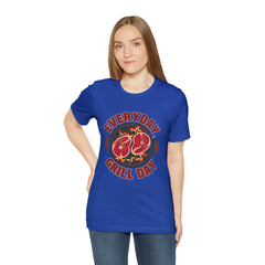 Everyday Grill Day Shirt | Grilling Meat Unisex T-Shirt
