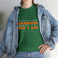 Hustle And Make It Happen | Hustler's Creed Unisex T-shirt