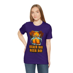 Beer Day Beach Day Shirt | Drink Beer Unisex T-Shirt