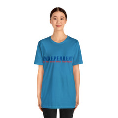 Happy Independence Day Shirt | July 4 Independent T-Shirt
