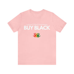 Buy Black Shirt | Support Black Businesses Unisex T-Shirt