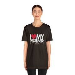 I Love My Husband Shirt | Couple Love T-Shirt, Pair Husband Wife Matching Shirt