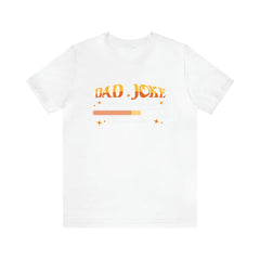 Loading Dad Joke Shirt | National Joke Day Tshirt
