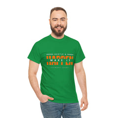 Hustle And Make It Happen | Hustler's Creed Unisex T-shirt