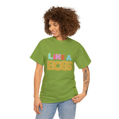 Like A Boss Shirt | Colorful Boss Vibes Statement Tee