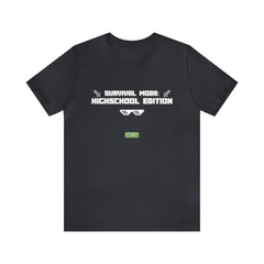 Highschool Survival Mode Shirt | Minecraft School Unisex T-Shirt