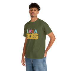 Like A Boss Shirt | Colorful Boss Vibes Statement Tee