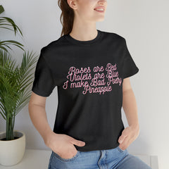 Roses Are Red Violets Are Blue Poetry Shirt | Bad Poem T-Shirt