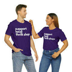 Support Local Thrift Shops Shirt | Local Thrift Store T-Shirt