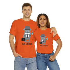 Have A Good Day Shirt | Cat Lover Unisex T-Shirt