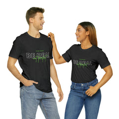 Reminder Be Real Not Perfect Shirt | Motivation Unisex T-Shirt