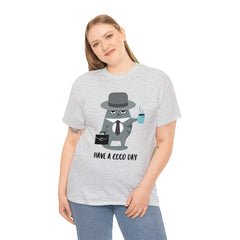 Have A Good Day Shirt | Cat Lover Unisex T-Shirt