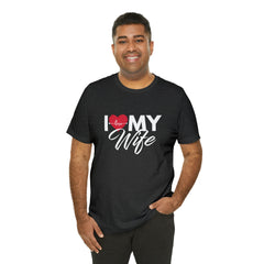 I Love My Wife Shirt | Couple Love T-Shirt, Pair Husband Wife Matching Shirt