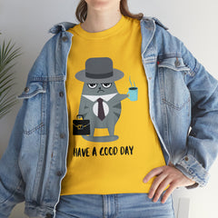 Have A Good Day Shirt | Cat Lover Unisex T-Shirt