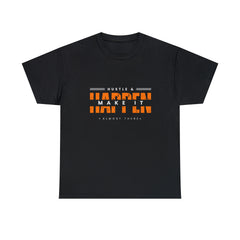 Hustle And Make It Happen | Hustler's Creed Unisex T-shirt