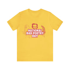 National Bad Poetry Day Shirt 3 | Poem T-Shirt
