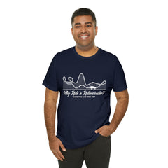 Dirty Rollercoaster Joke Shirt | Why Ride a Rollercoaster When You Can Ride Me T-Shirt
