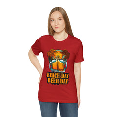 Beer Day Beach Day Shirt | Drink Beer Unisex T-Shirt