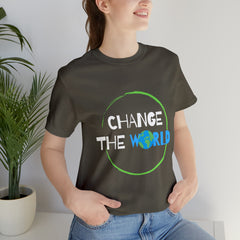 Change The World | Wear Your Impact Unisex T-Shirt
