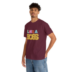 Like A Boss Shirt | Colorful Boss Vibes Statement Tee
