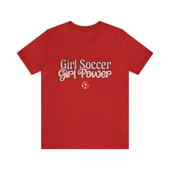 Girl Soccer Girl Power Shirt | Women Soccer T-Shirt
