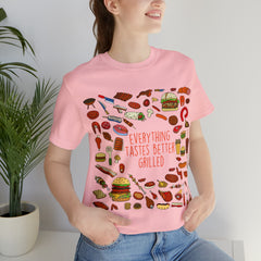 Everything Tastes Better Grilled Shirt | Grilling Love Unisex T-Shirt
