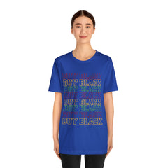 Buy Black Shirt 2 | Support Black Businesses Unisex T-Shirt