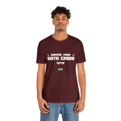 Sixth Grade Survival Mode Shirt | Minecraft School Unisex T-Shirt