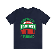 Okayest Fantasy Football Shirt | Funny Fantasy Football Unisex T-Shirt