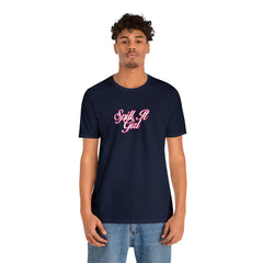 Spill the Tea Shirt | Spill it Girl Statement T-Shirt