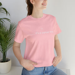 It's a Cancer Zodiac Thing Shirt | Zodiac Sign Statement T-Shirt