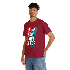 Grind Now, Shine Later Shirt | Hustler In Motion Unisex T-Shirt