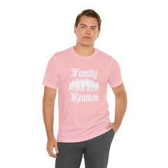 Family Reunion Urban Shirt | Family Love Unisex T-Shirt